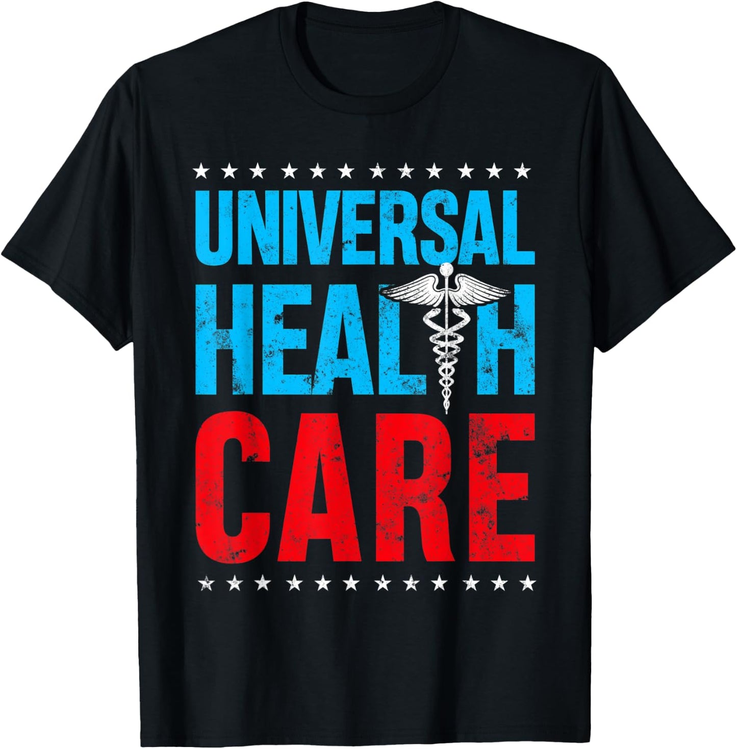 Universal US HealthCare Rights Medical Health Care USA T-Shirt - T-Shirt | Black