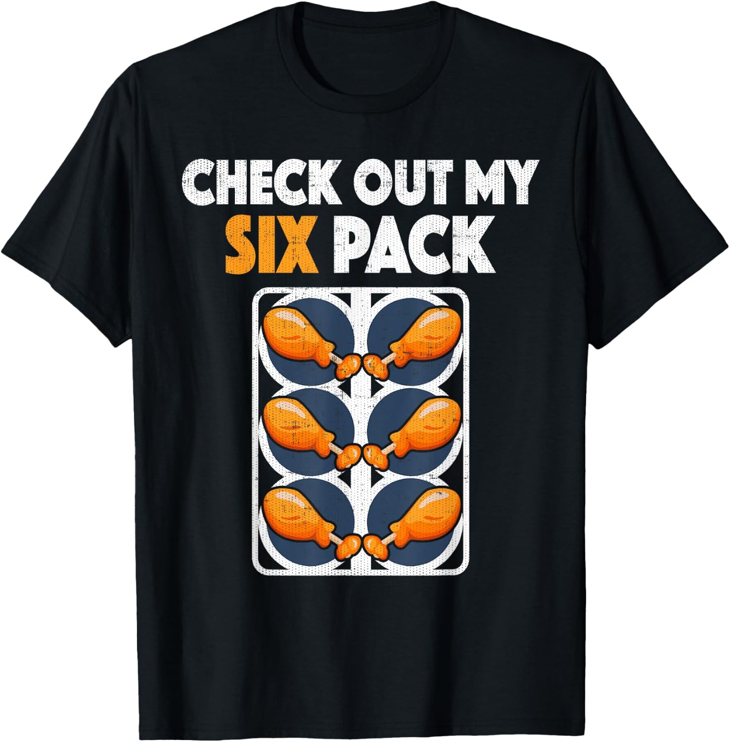 Check Out My Six Pack Funny Fried Chicken T Shirt T-Shirt - T-Shirt | Black