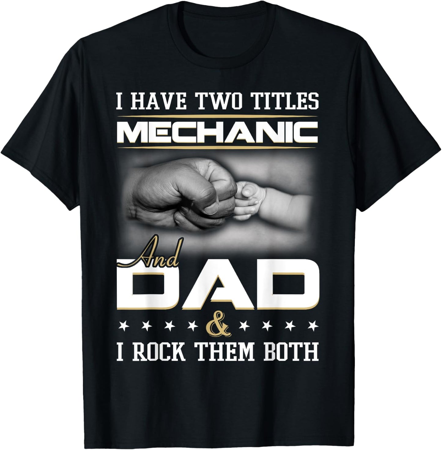 Mechanic Dad Humor Quote Design Clothing T-Shirt - T-Shirt | Black