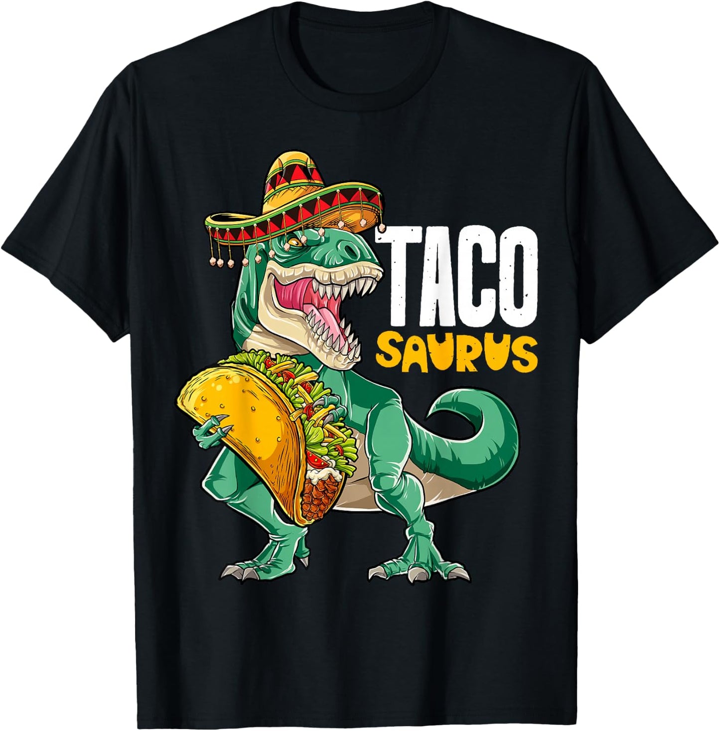 Tacosaurus Taco Dinosaur T rex Funny Cinco de Mayo Men Women T-Shirt - T-Shirt | Black