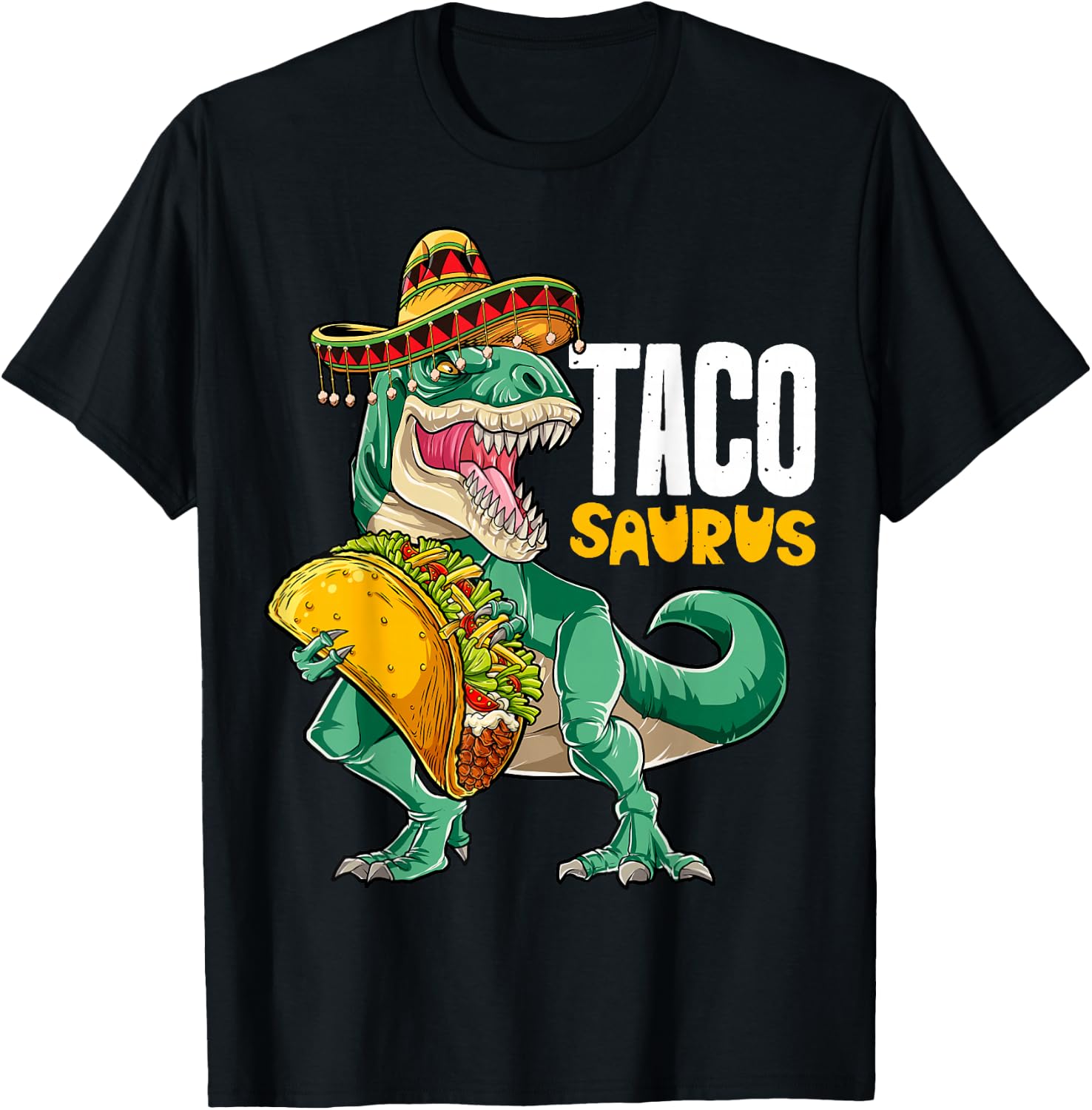 Tacosaurus Taco Dinosaur T rex Funny Cinco de Mayo Men Women T-Shirt - T-Shirt | Black