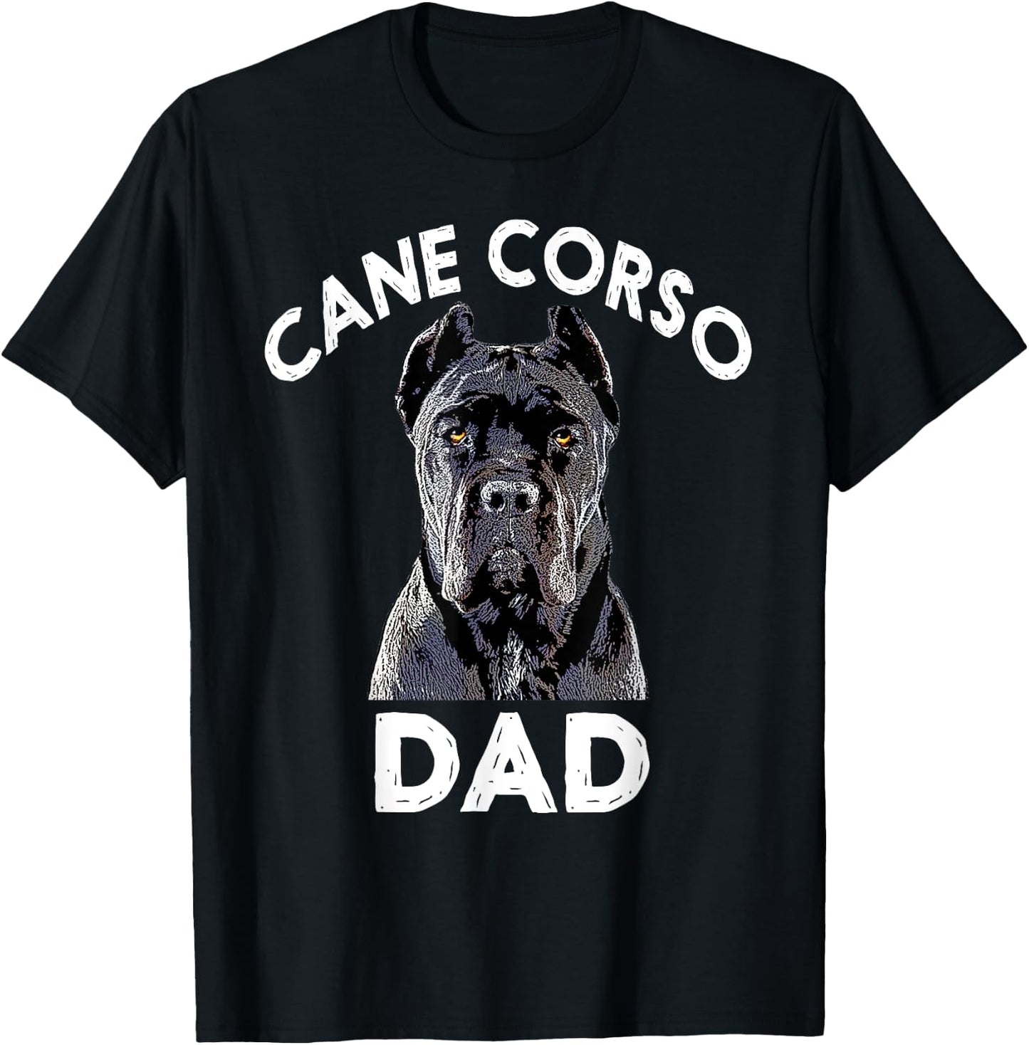 Cane Corso Dad Italian Mastiff Gift T-Shirt - T-Shirt | Black