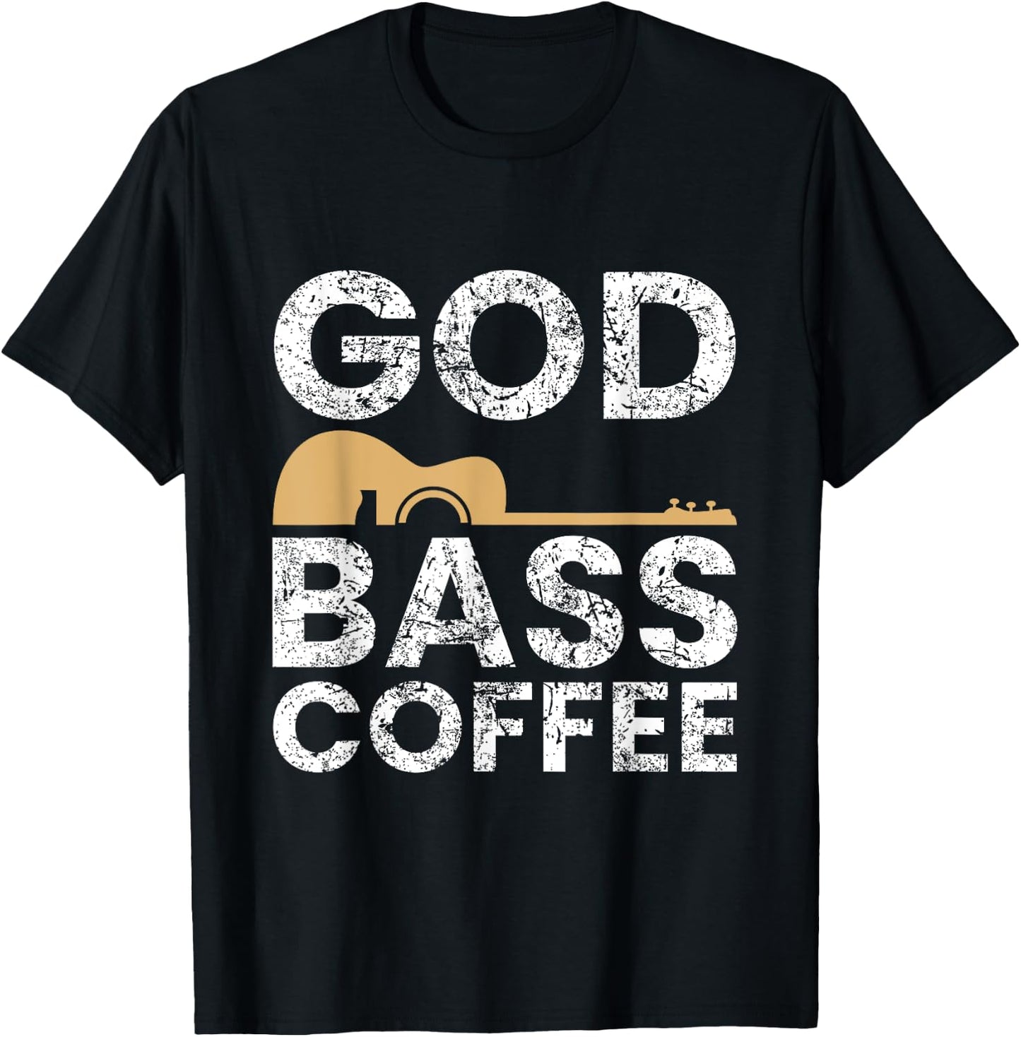 God Bass Coffee Guitar Christian Religious Church Music Gift T-Shirt - T-Shirt | Black