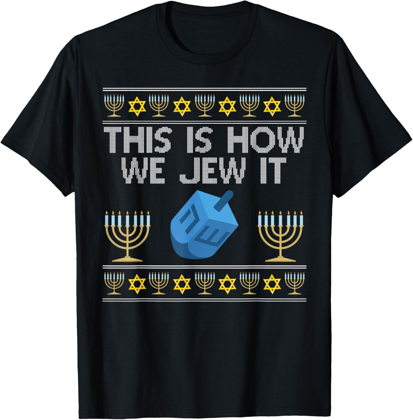 This Is How We Jew It Hanukkah Jewish Bar-Mitzvah Fun Gift T-Shirt - T-Shirt | Black