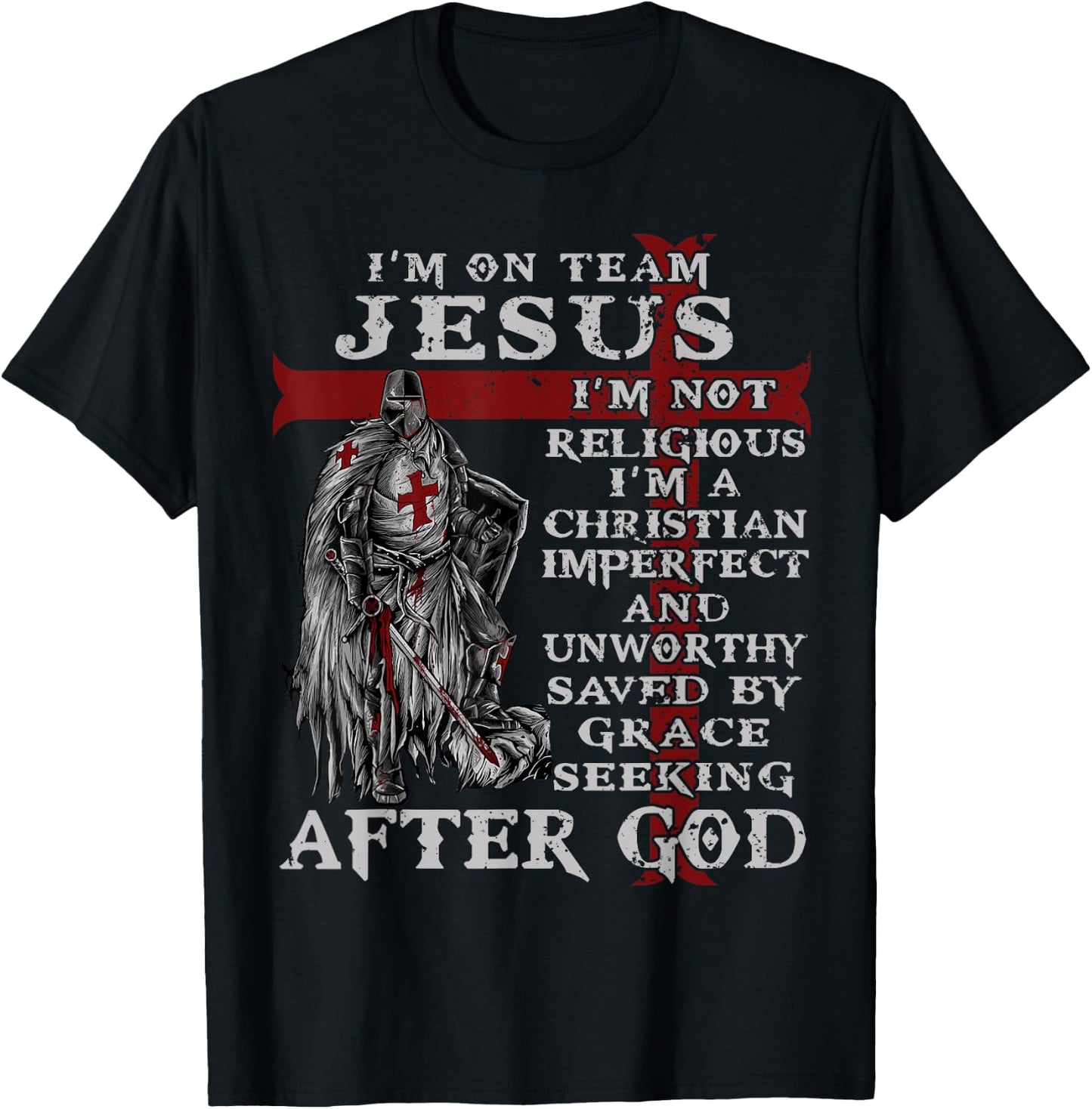 Christian Firefighter I'm on Team Jesus Knight Templar T-Shirt - T-Shirt | Black