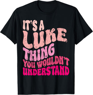 It's A Luke Thing You Wouldn't Understand Girls Kids T-Shirt - T-Shirt | Black