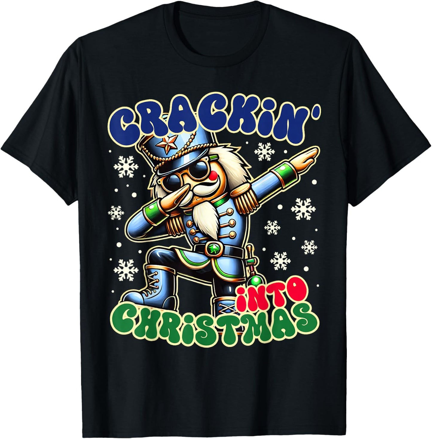Christmas Dabbing Nutcracker Crackin' into Christmas Funny T-Shirt - T-Shirt | Black