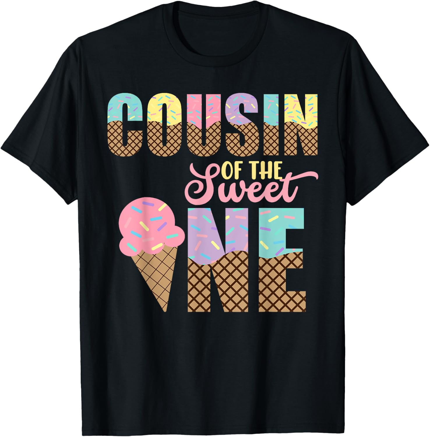 Cousin Of The Sweet One Ice Cream 1st First Birthday Family T-Shirt - T-Shirt | Black