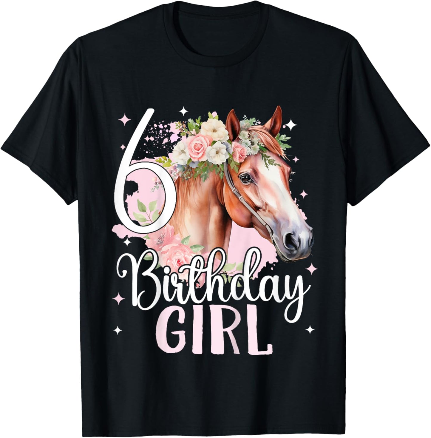 6th Birthday Horse Girl 6 Years Old Six Finally 6 Birthday T-Shirt - T-Shirt | Black