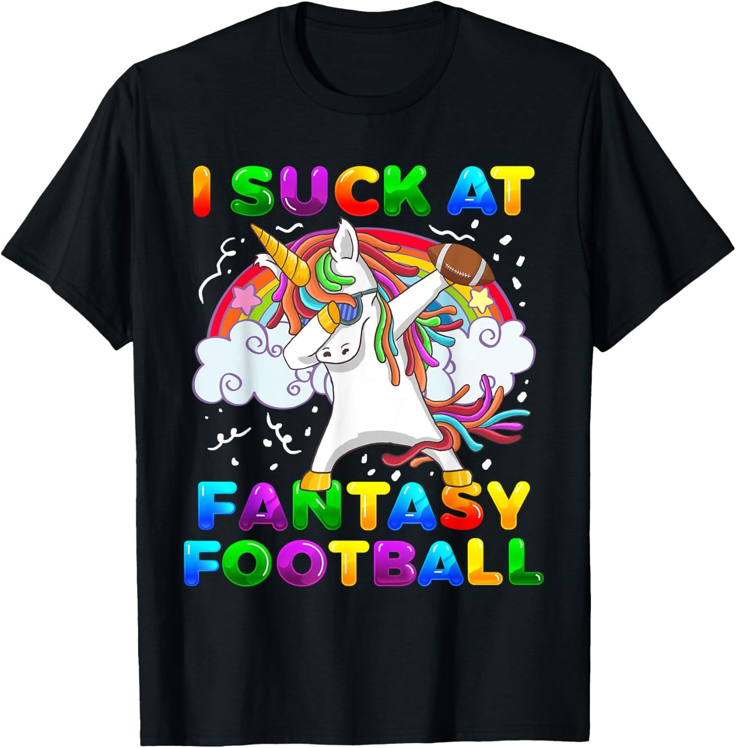 I Suck At Fantasy Football Dabbing Unicorn Rainbow Loser T-Shirt - T-Shirt | Black