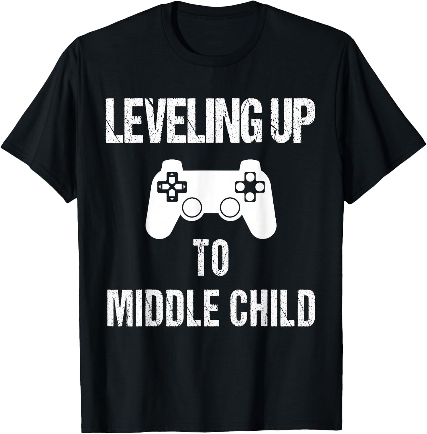 Leveling Up to Middle Child Shirt | Pregnancy Announcement T-Shirt - T-Shirt | Black