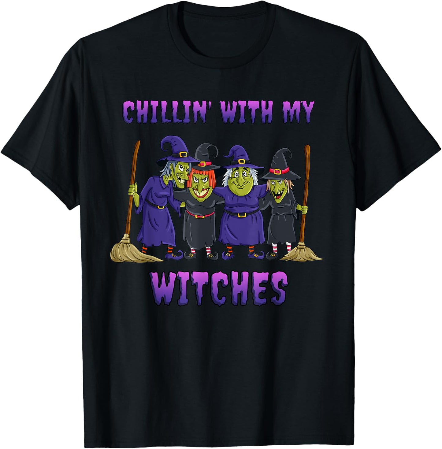 Chillin With My Witches Halloween T-Shirt - T-Shirt | Black
