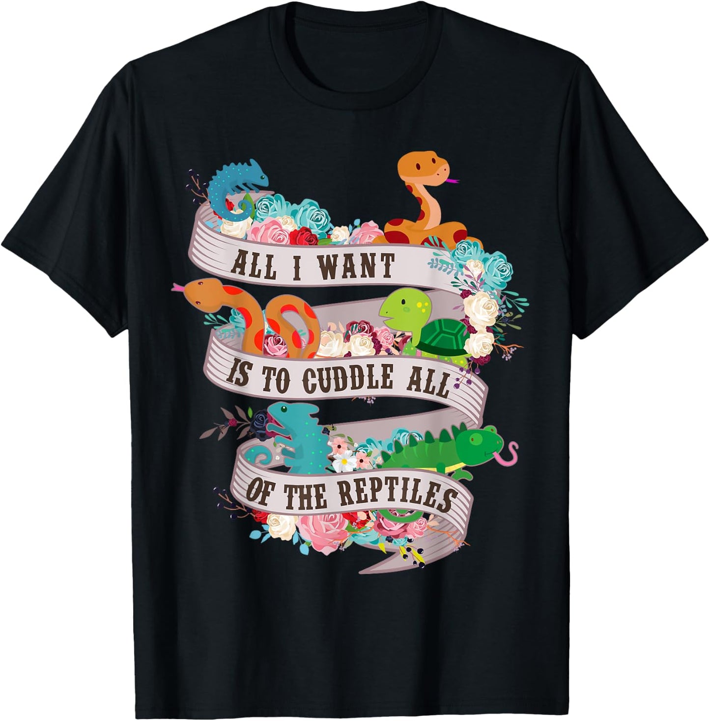 All I Want Is To Cuddle All Of The Reptiles Lover T Shirt T-Shirt - T-Shirt | Black