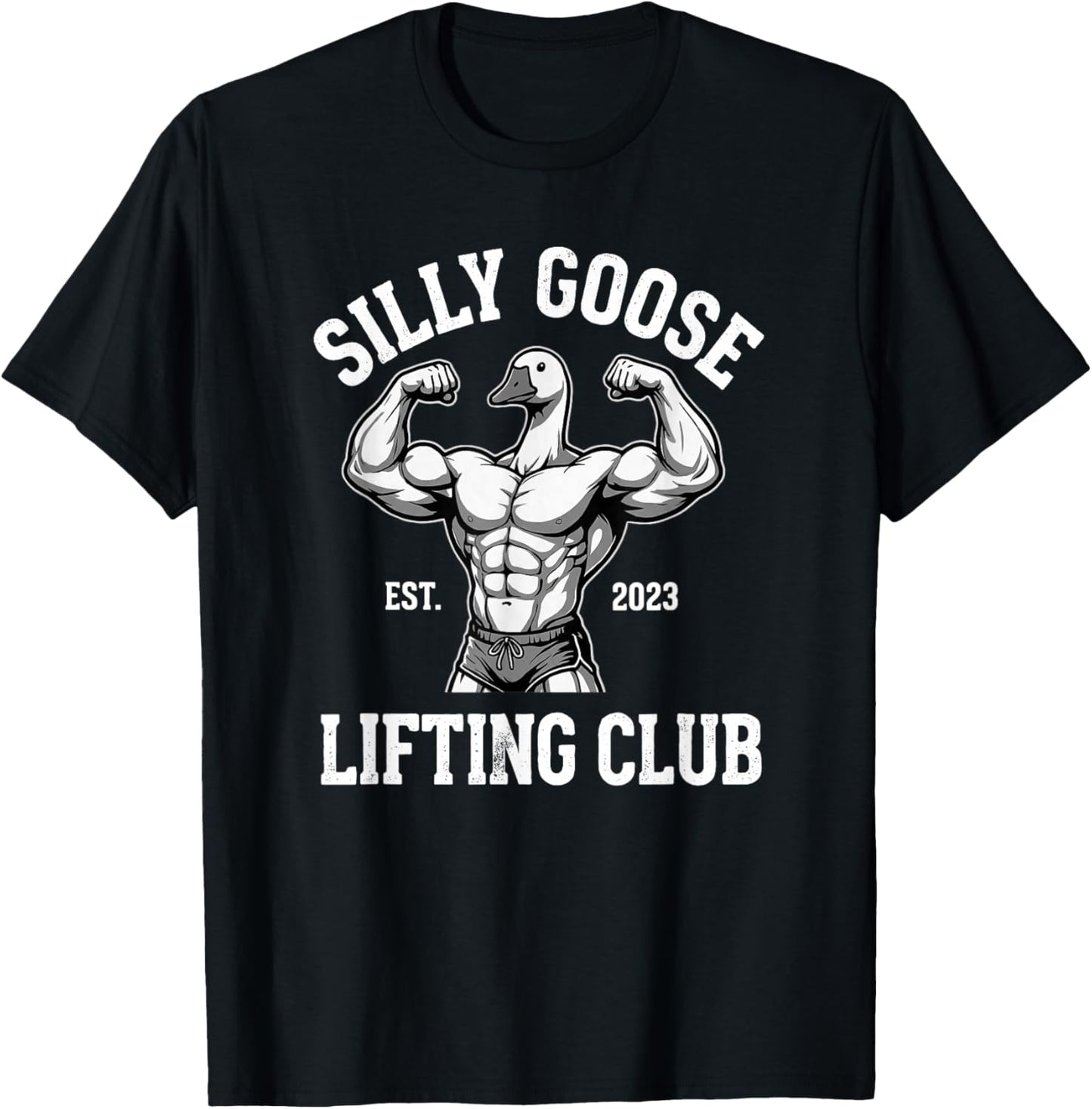 Silly Goose Lifting Club Funny Gym Workout Weightlifting T-Shirt - T-Shirt | Black