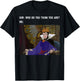 Disney Sleeping Beauty Maleficent Evil Queen Meme Small T-Shirt - T-Shirt | Black