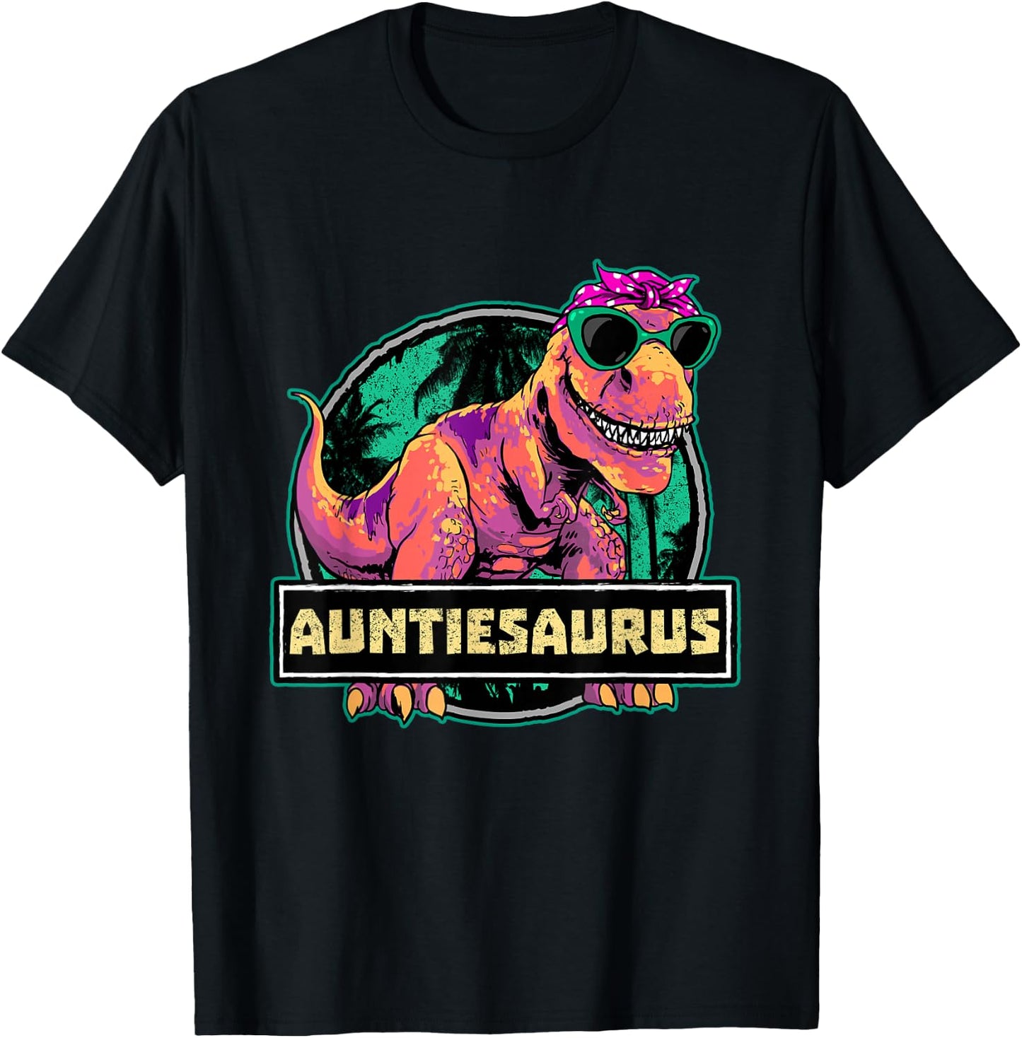 Aunt Dino Auntiesaurus Dinosaur Birthday Auntie T-Shirt - T-Shirt | Black