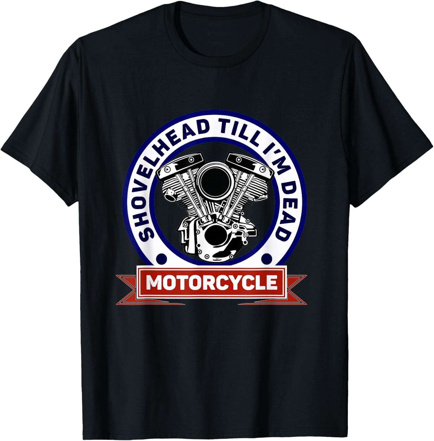 Retro American Motorcycle HD ShovelHead Till I'm Dead T-Shirt - T-Shirt | Black