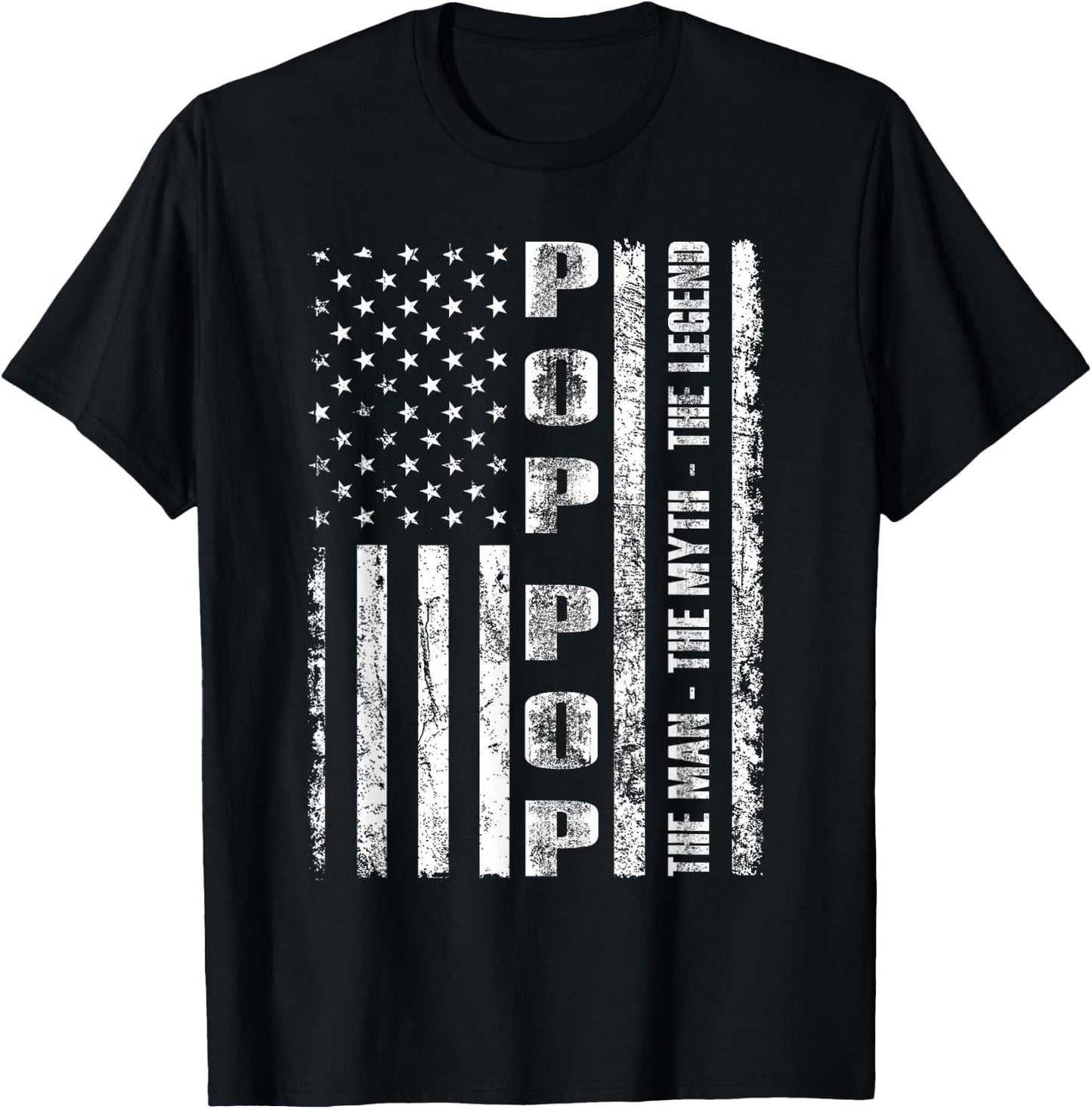 Pop Pop The Man The Myth The Legend US Flag T-Shirt - T-Shirt | Black