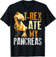 T-Rex Ate My Pancreas Shirt | Diabetes Dinosaur Lovers Gift T-Shirt - T-Shirt | Black