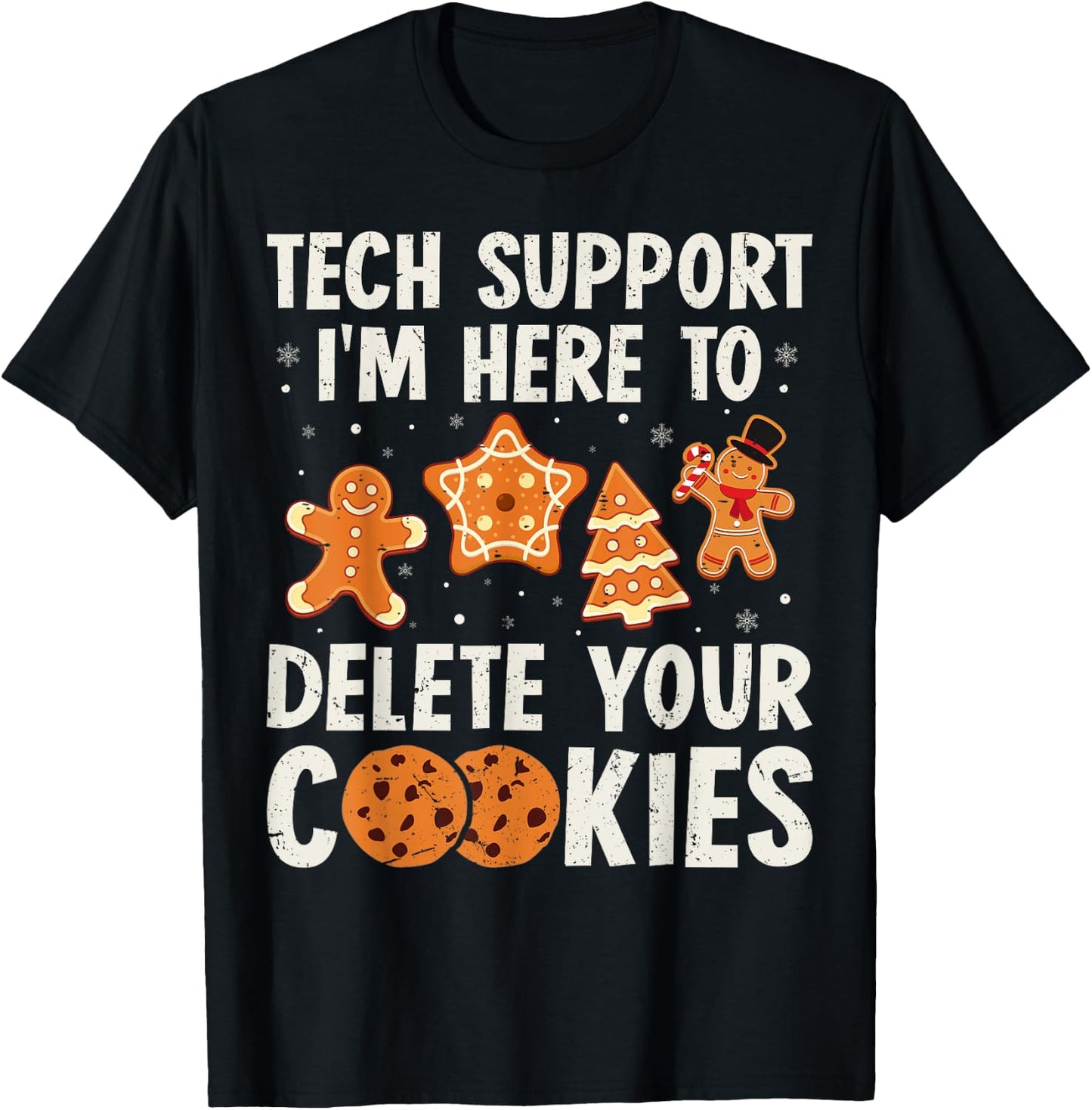 Tech Support Christmas Cookies Women Men Funny Christmas T-Shirt - T-Shirt | Black