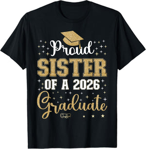 Proud Sister of a class of 2026 graduate for graduation T-Shirt - T-Shirt | Black