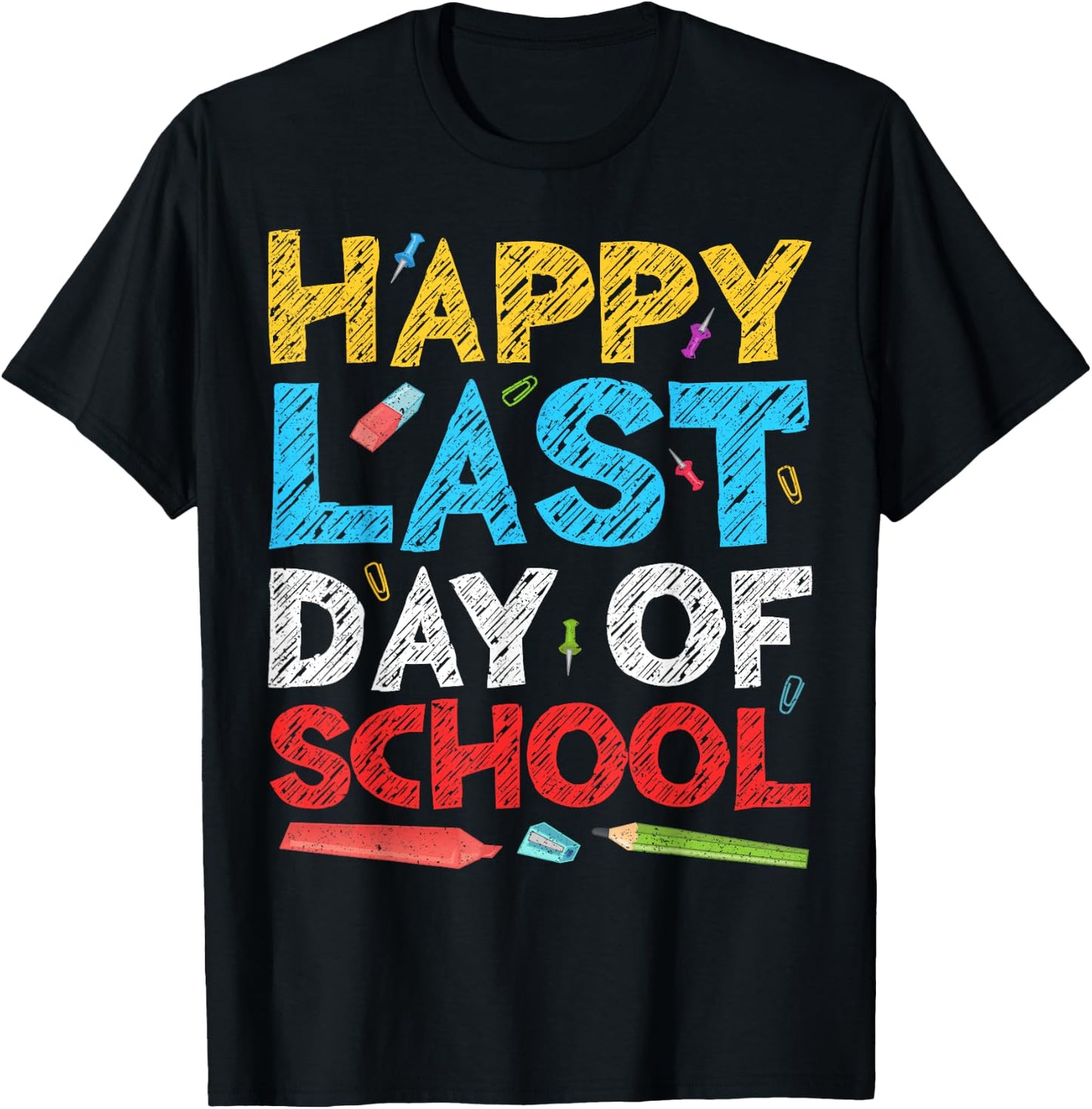 Happy Last Day of School Shirt Boy Girl Student Teacher T-Shirt - T-Shirt | Black
