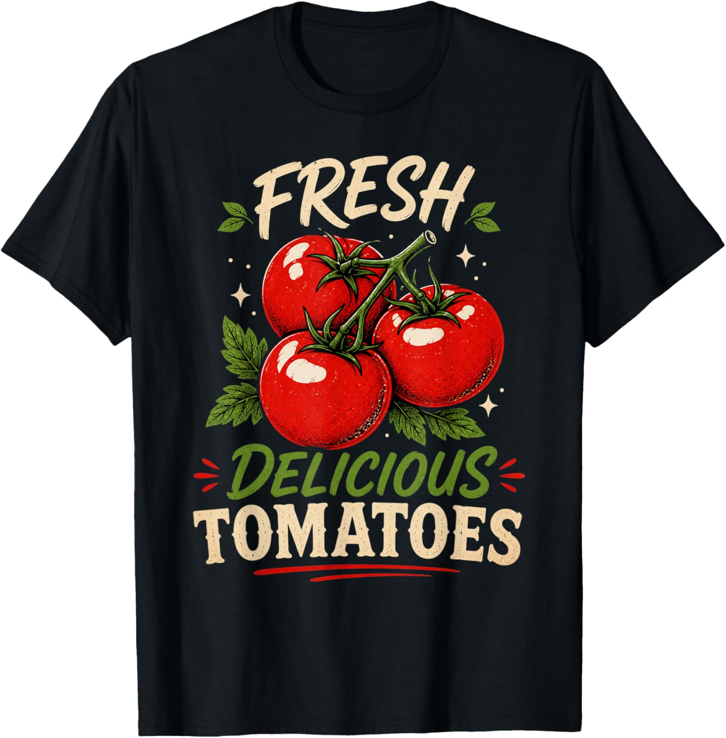 Fresh Delicious Tomatoes Funny Tomato Lover Men Women Saying T-Shirt - T-Shirt | Black