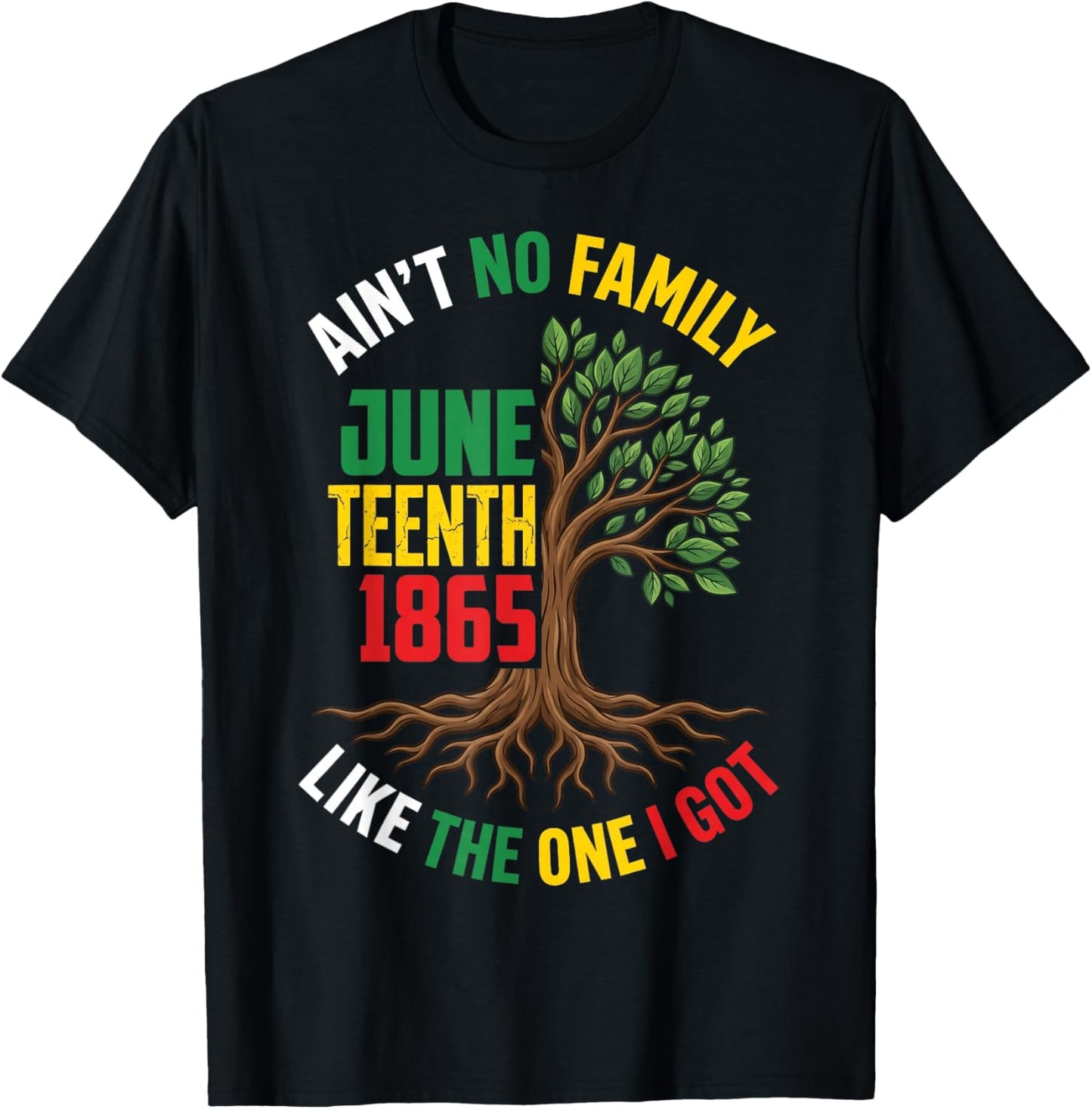 Ain't No Family Like The One I Got Juneteenth Family Retro T-Shirt - T-Shirt | Black