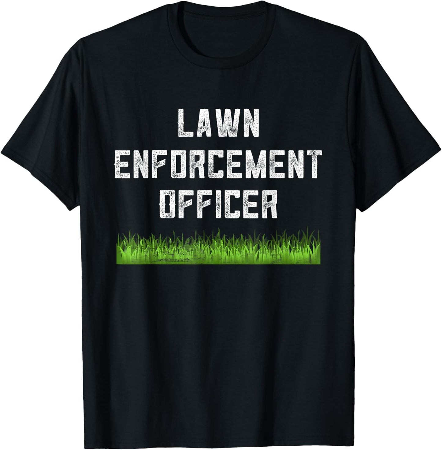 Lawn Enforcement Officer Riding Mower Grass Funny Dad Joke T-Shirt - T-Shirt | Black