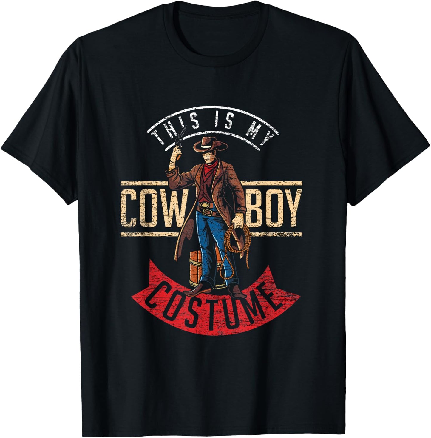 This is my Cowboy Costume T-Shirt - T-Shirt | Black