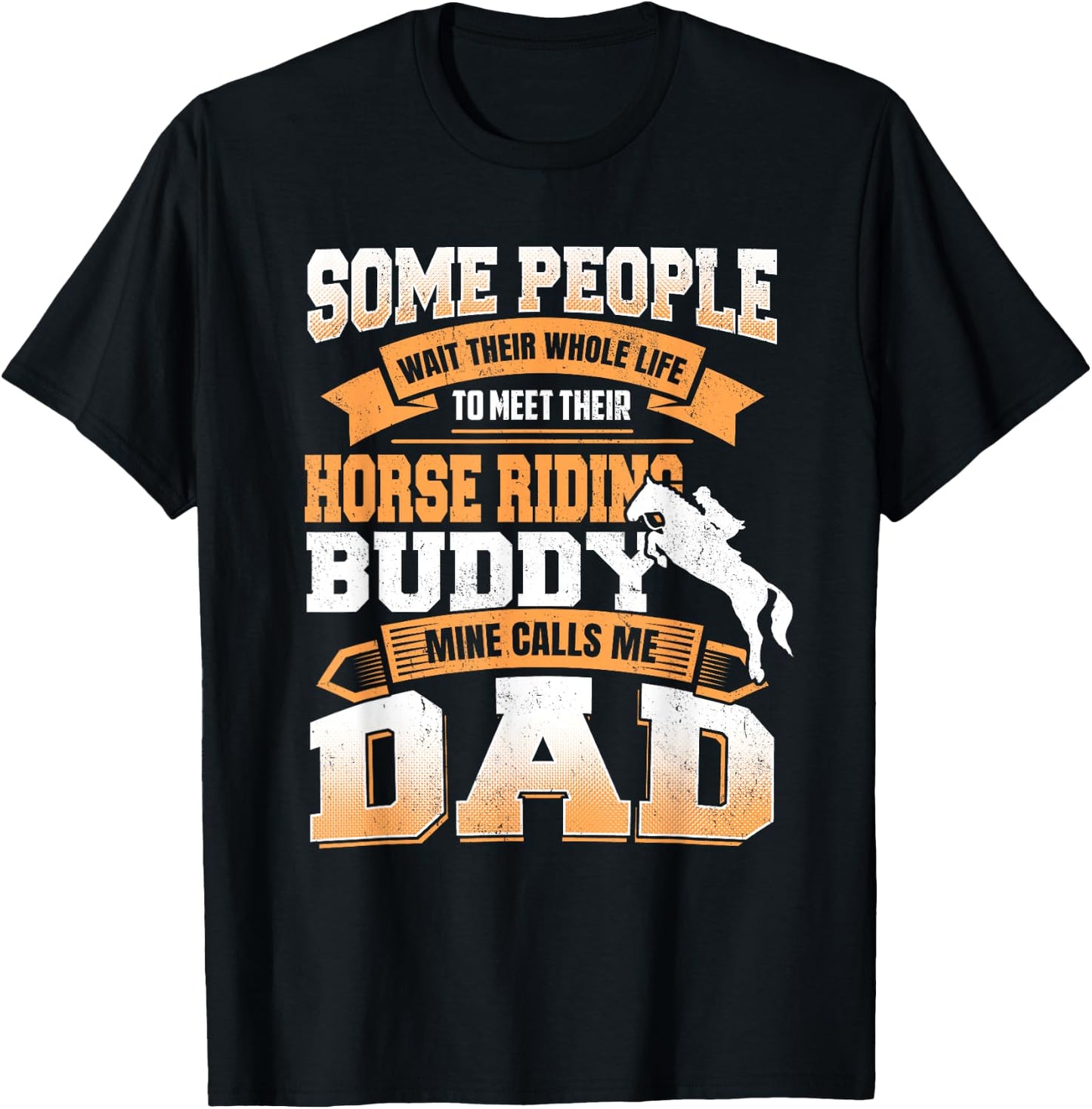 Horse Riding Buddy Funny Father's Day Dad Gift T-Shirt - T-Shirt | Black