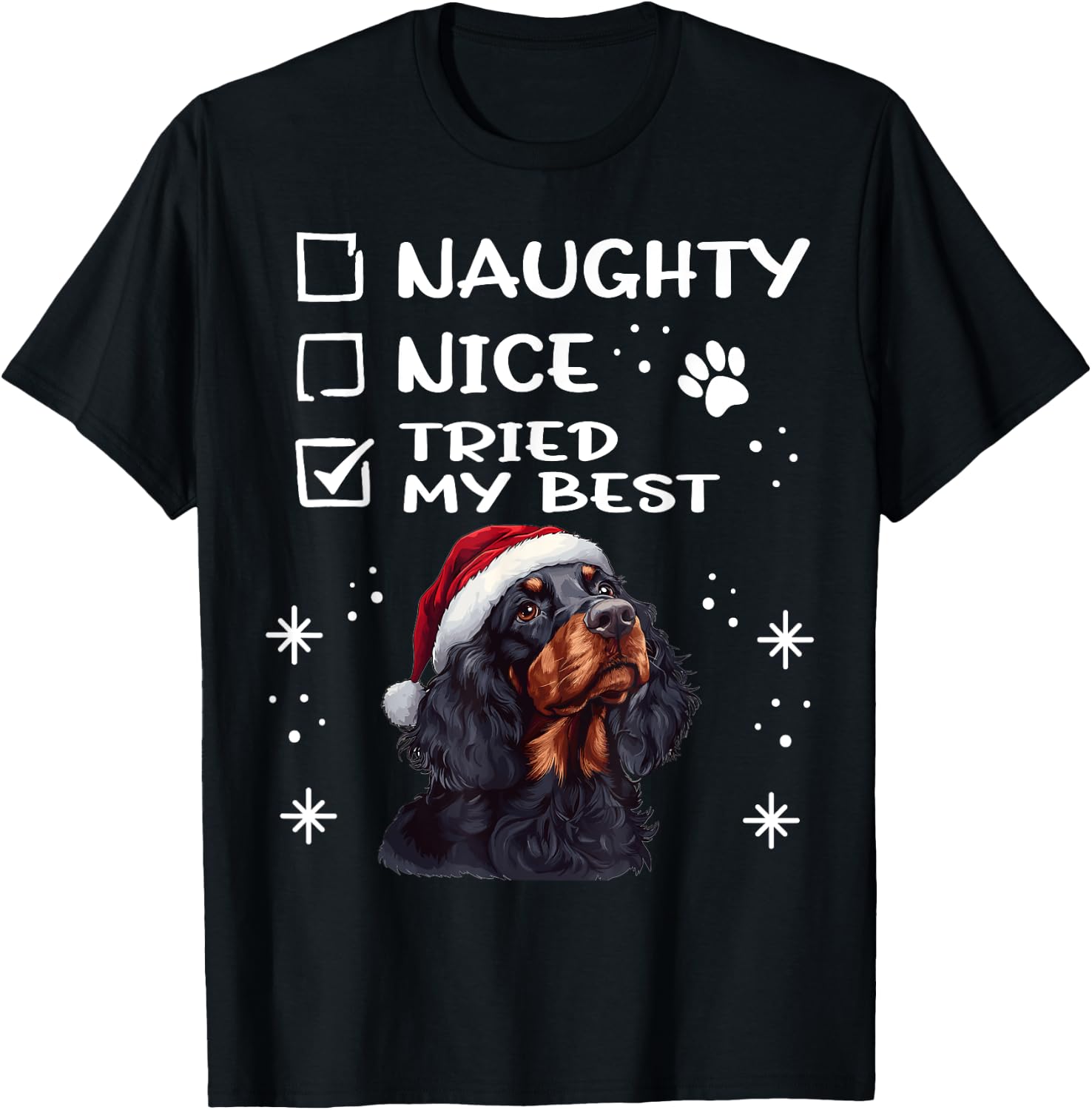 Cute Gordon Setter Dog Christmas Naughty Nice Tried my Best T-Shirt - T-Shirt | Black