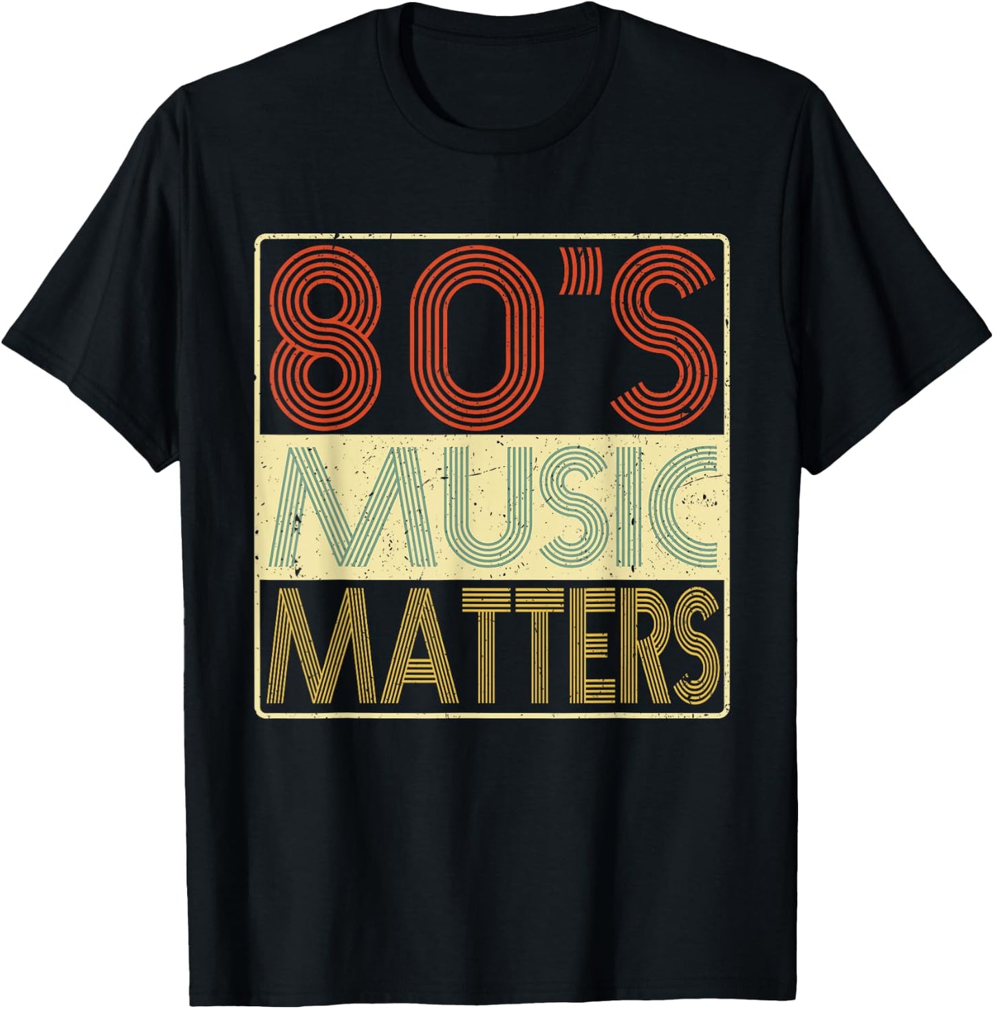80s Music - 80's Music Matters Vintage Retro Gift T-Shirt - T-Shirt | Black