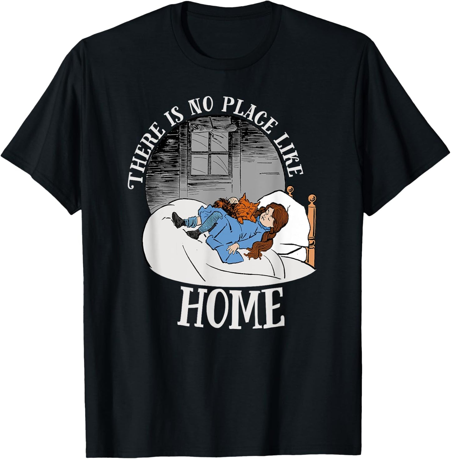 Wizard of OZ Dorothy Shirt Art-There is No PLACE LIKE HOME T-Shirt - T-Shirt | Black