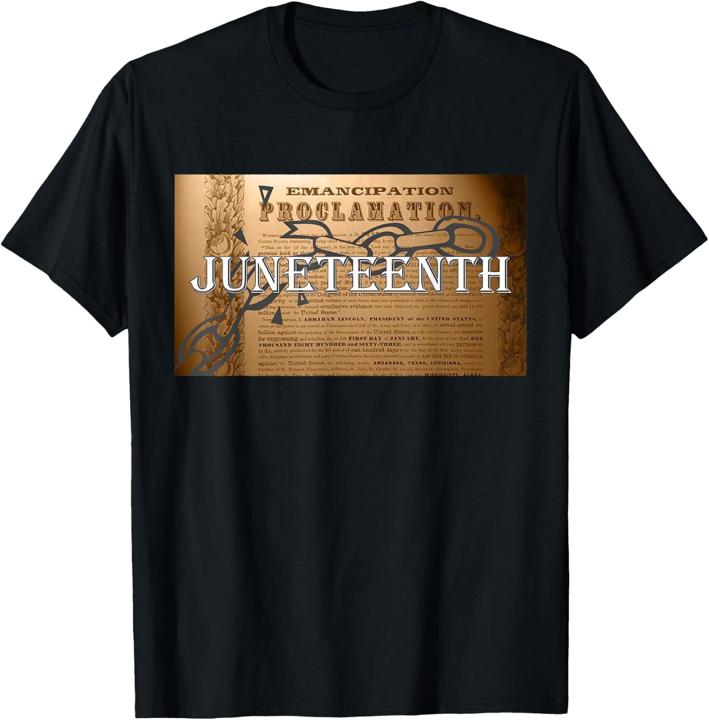 Juneteenth Emancipation Proclamation End of Slavery T-Shirt - T-Shirt | Black