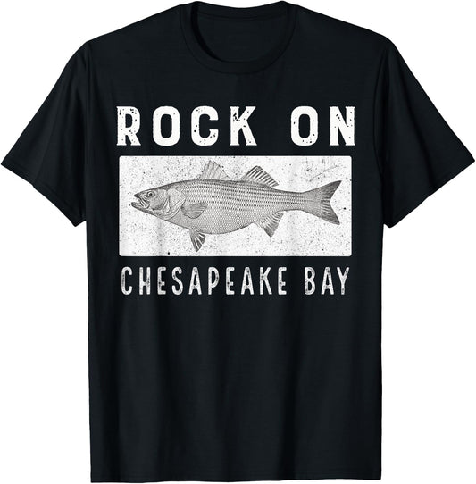 Rock On Chesapeake Bay Fishing Shirt T-Shirt - T-Shirt | Black