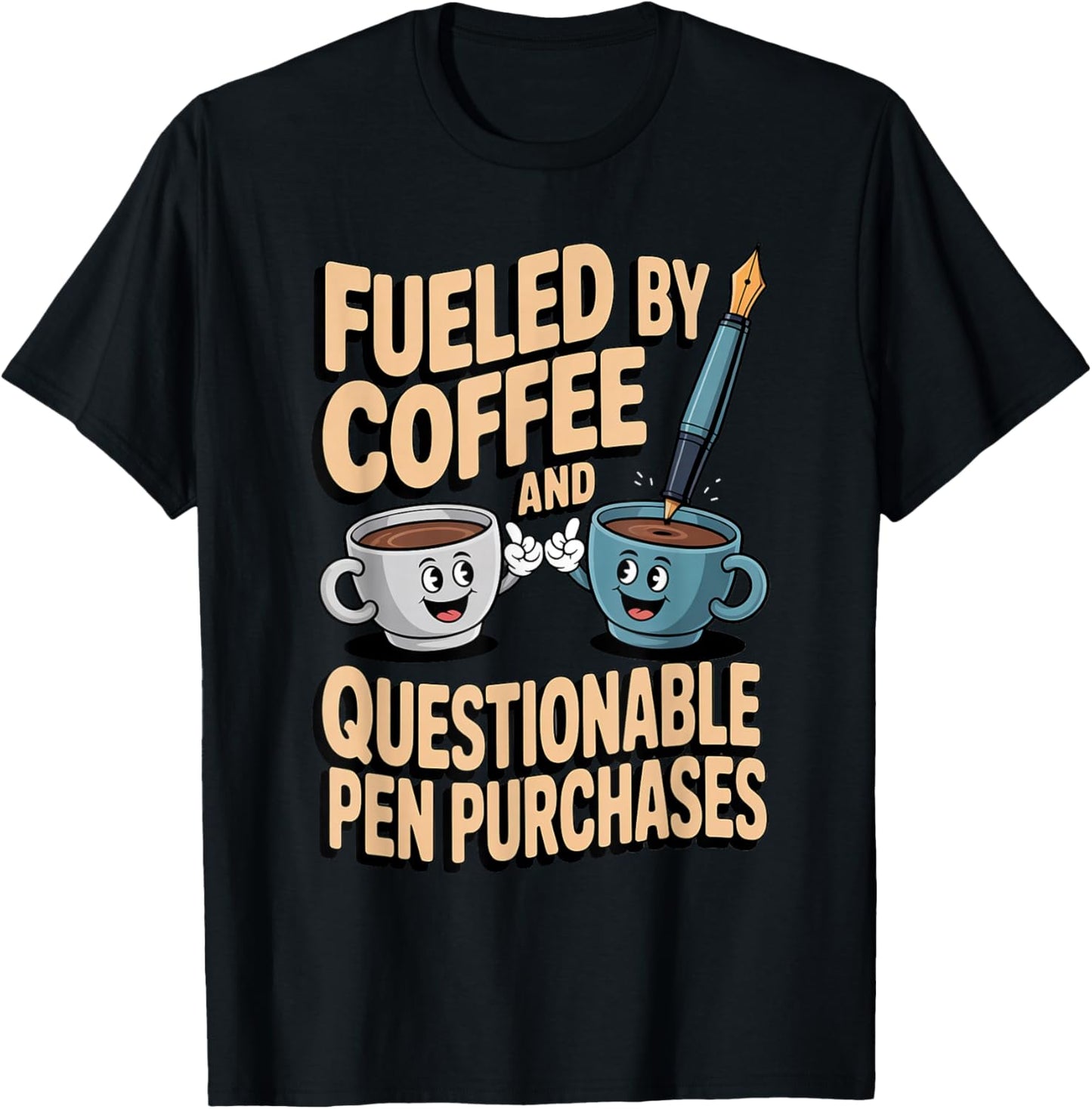 Fountain Pen Collector Writing Instruments Humor T-Shirt - T-Shirt | Black