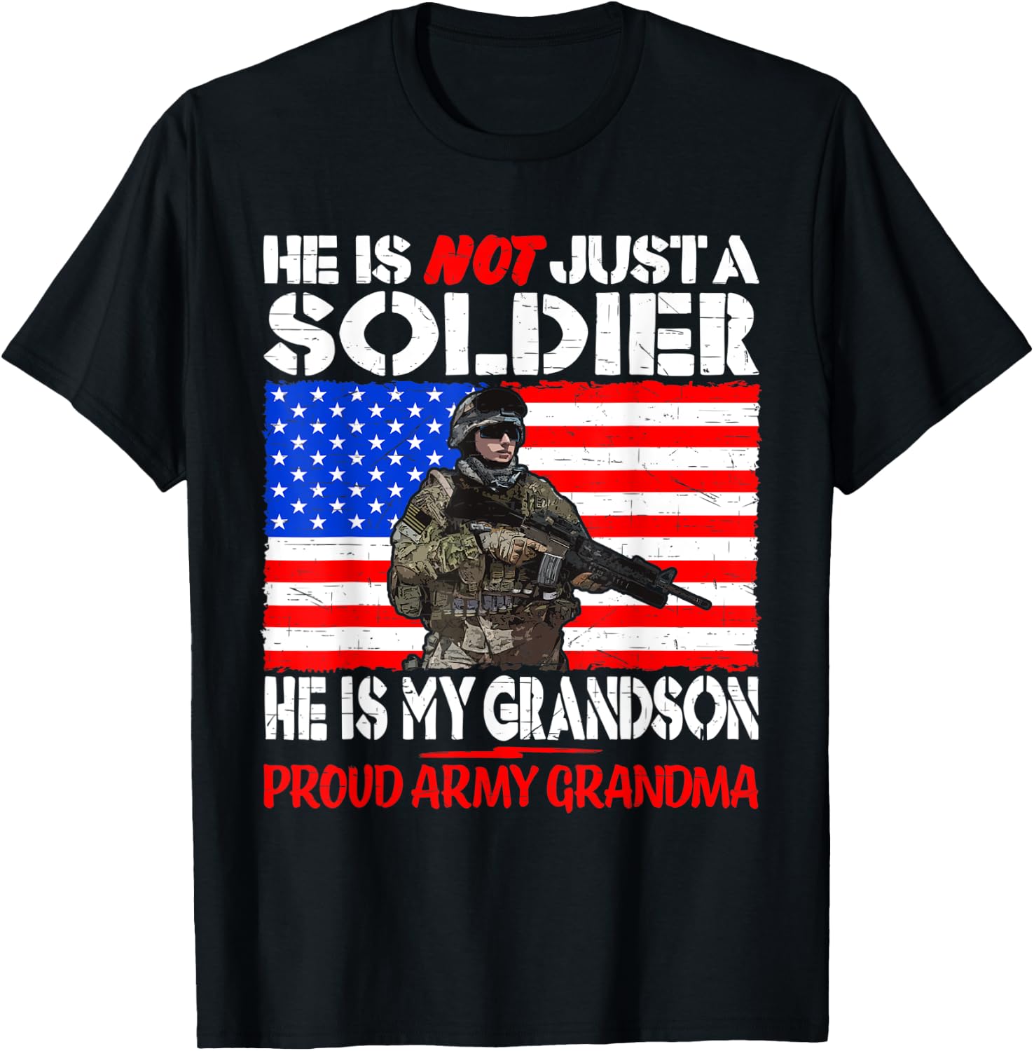 My Grandson Is A Soldier Proud Army Grandma Military Family T-Shirt - T-Shirt | Black