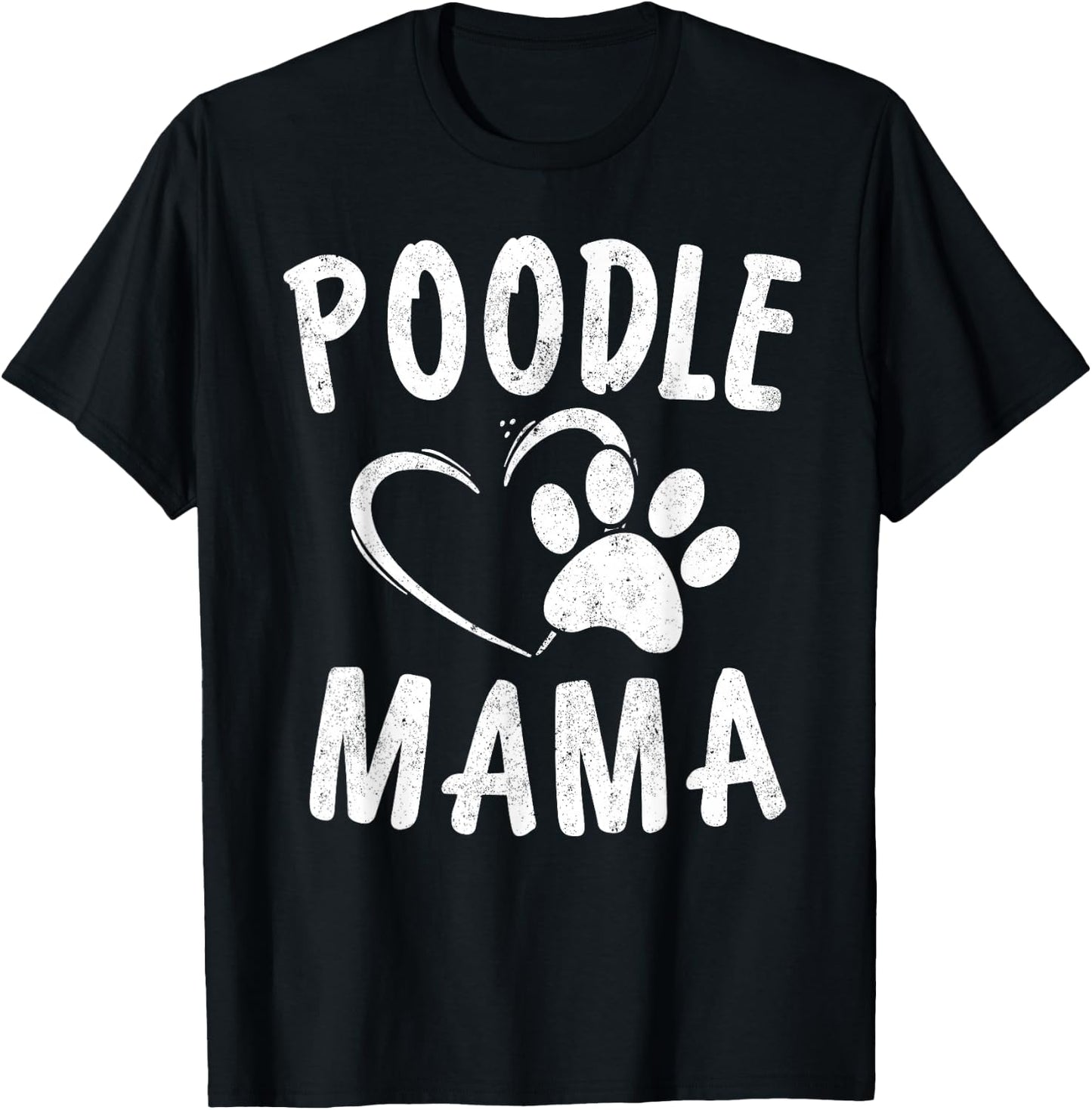 Cute Poodle Mama Gift Dog Lover Apparel Pet Caniche Mom T-Shirt - T-Shirt | Black