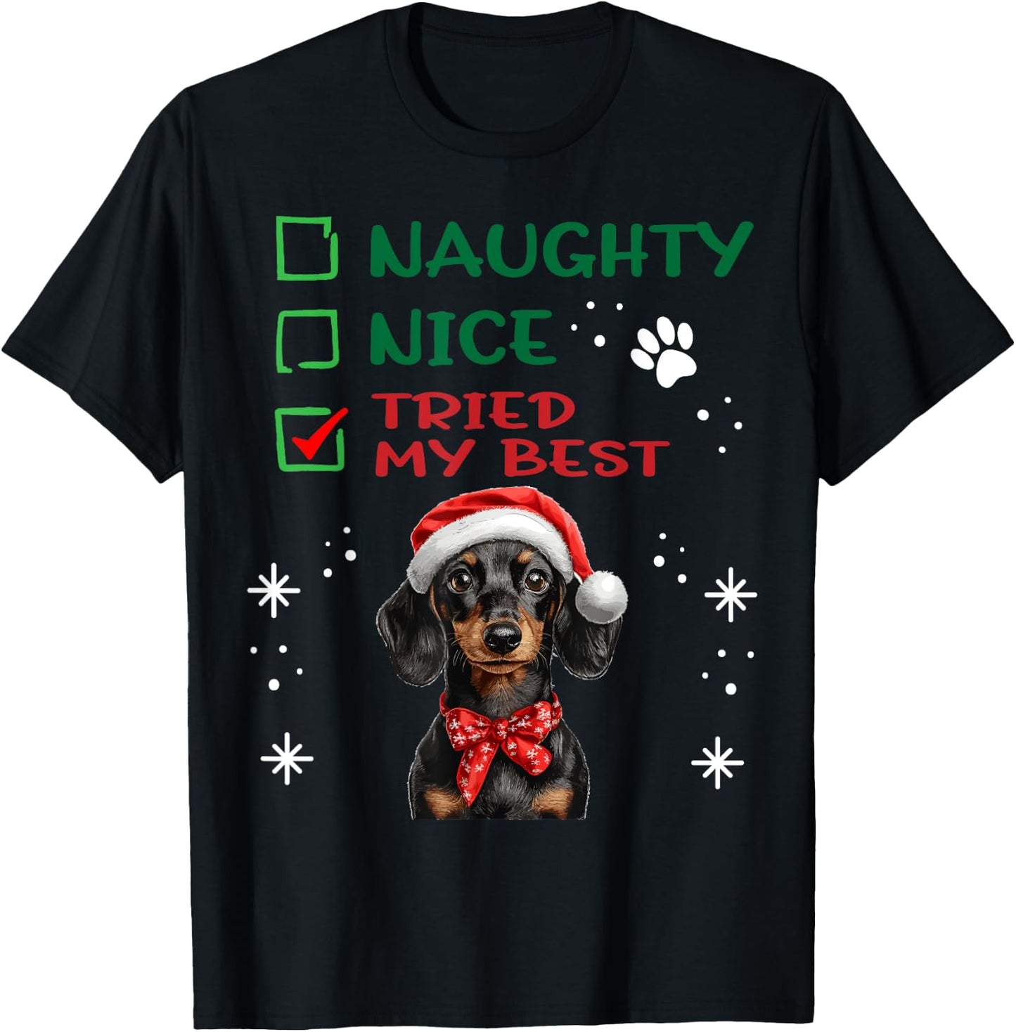 Cute Dachshund Wiener Doxie dog Dog Christmas Naughty Nice T-Shirt - T-Shirt | Black
