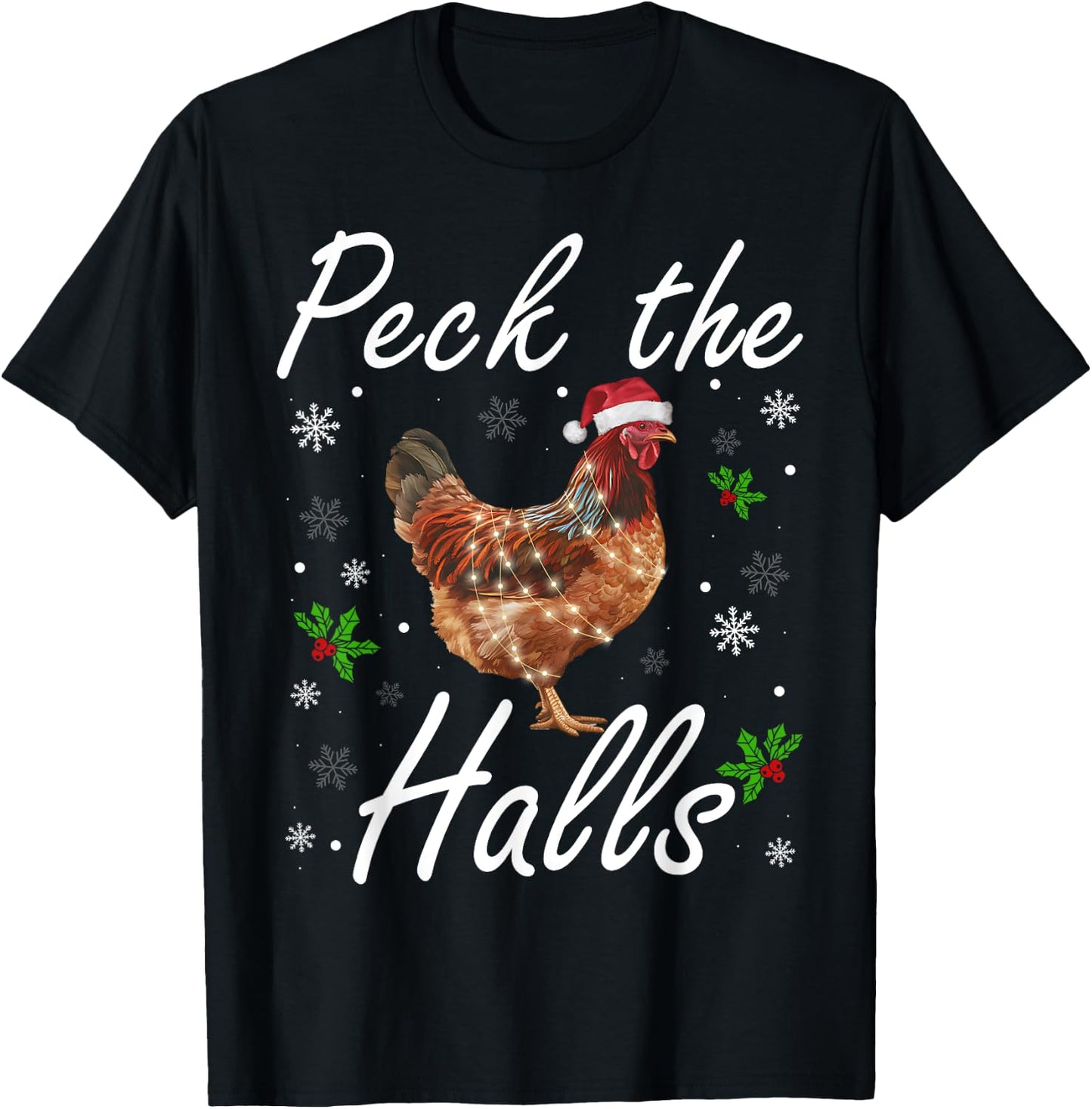 Funny Peck the Halls Christmas Chicken Snowflakes Xmas T-Shirt - T-Shirt | Black
