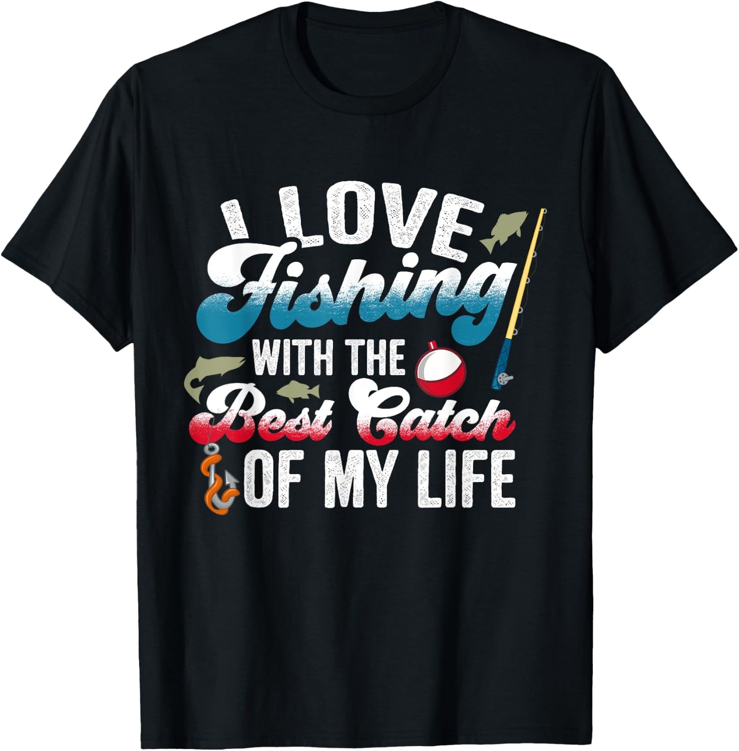 I Love Fishing With Best Catch Fishing Couples T-Shirt - T-Shirt | Black