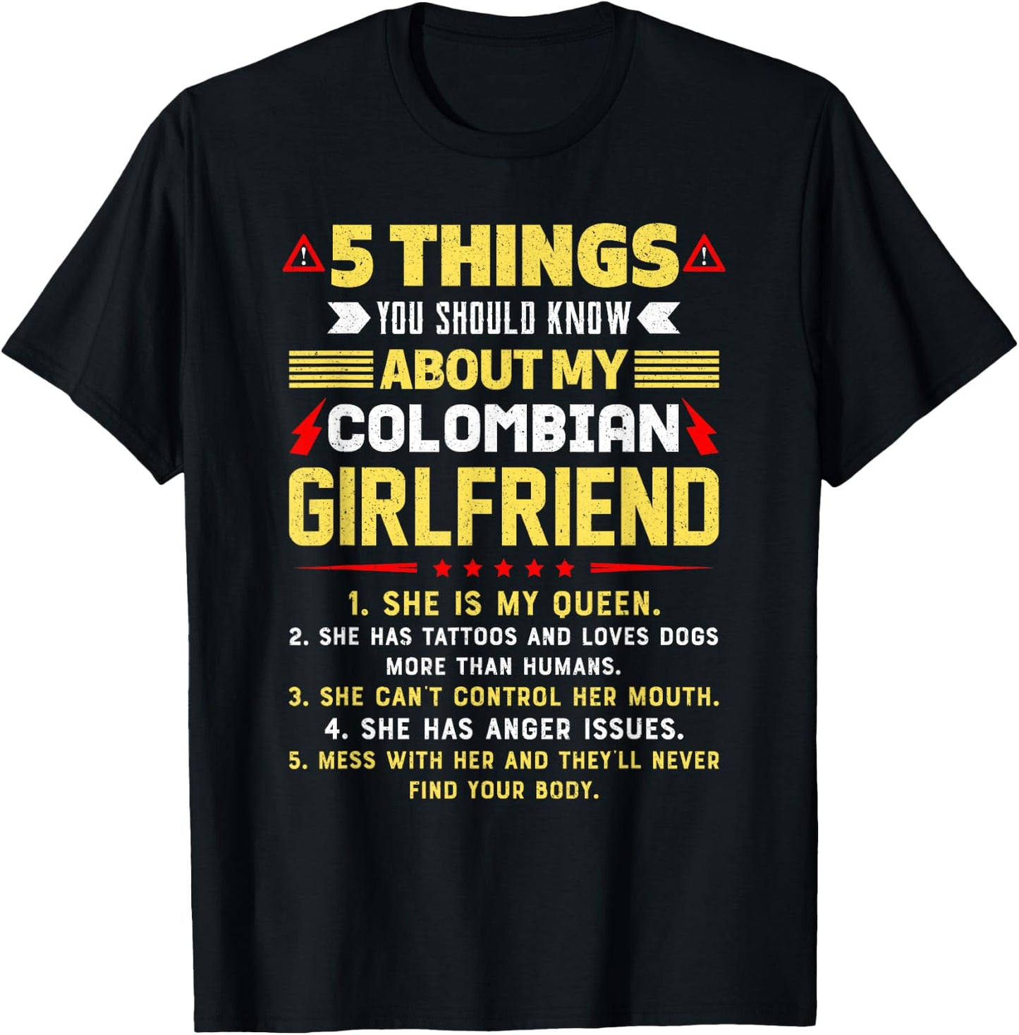 5 Things You Should Know About My Colombian Girlfriend Funny T-Shirt - T-Shirt | Black