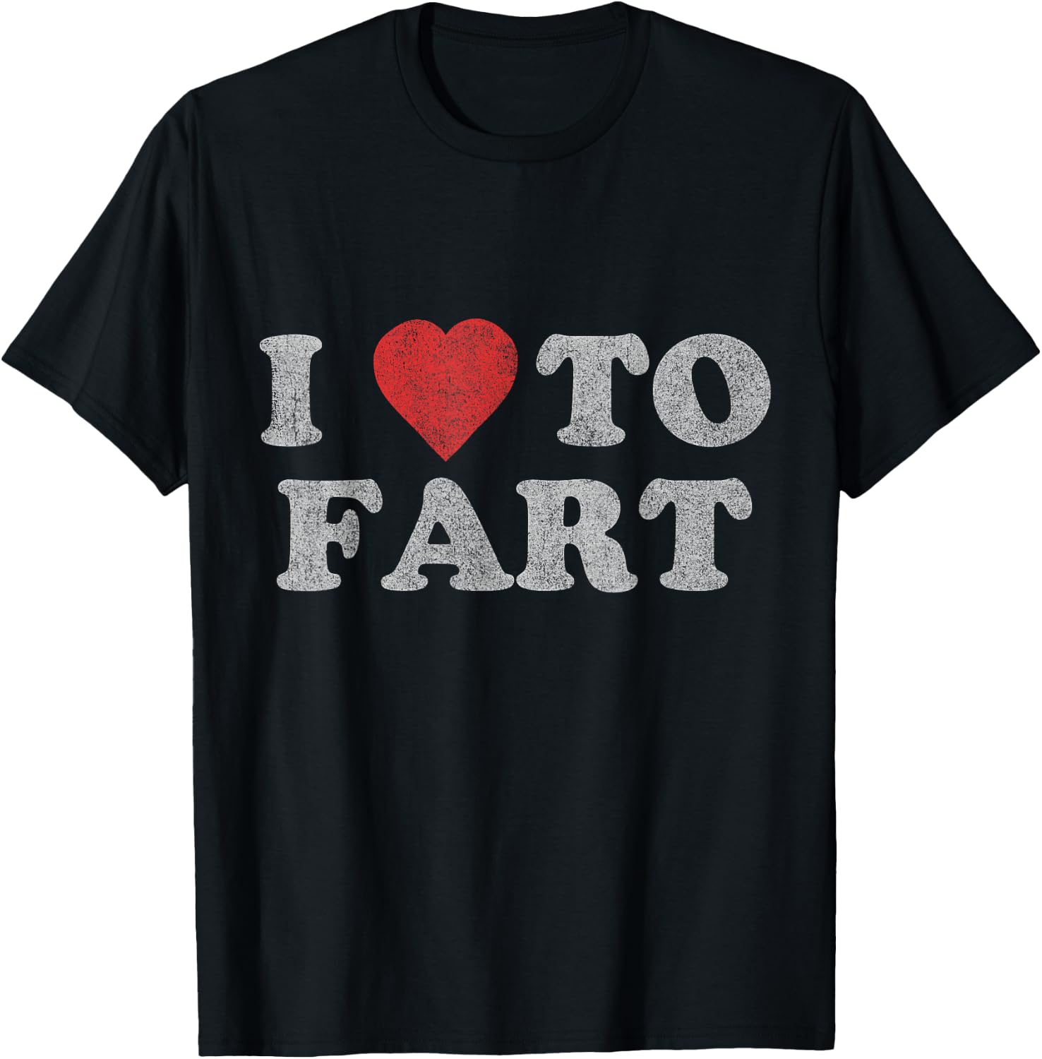 I Love to Fart T-Shirt - T-Shirt | Black