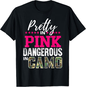 Pretty In Pink Dangerous In Camo Hunting Girl T-Shirt - T-Shirt | Black