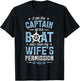 I am the Captain of This Ship and I Have My Wife's T Shirt T-Shirt - T-Shirt | Black