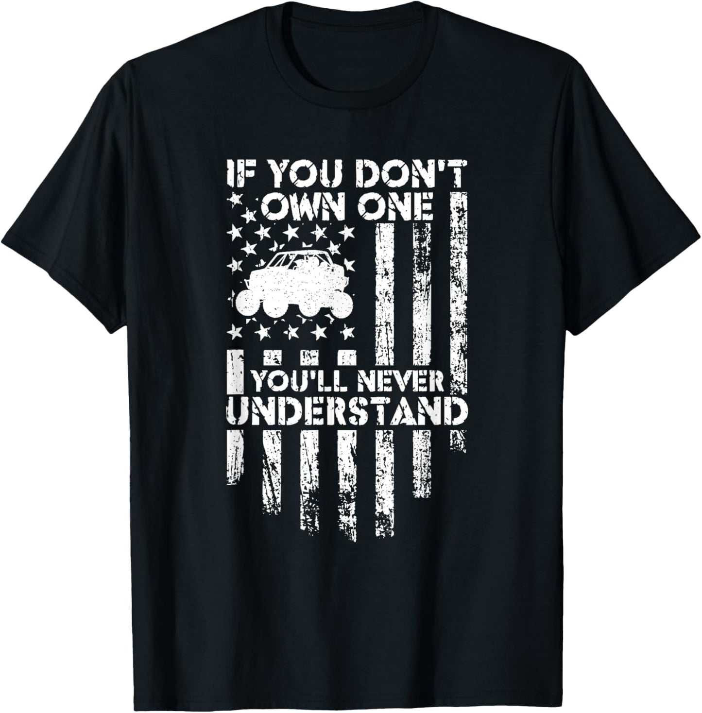 You'll Never Understand Funny Offroading UTV Side By Side T-Shirt - T-Shirt | Black