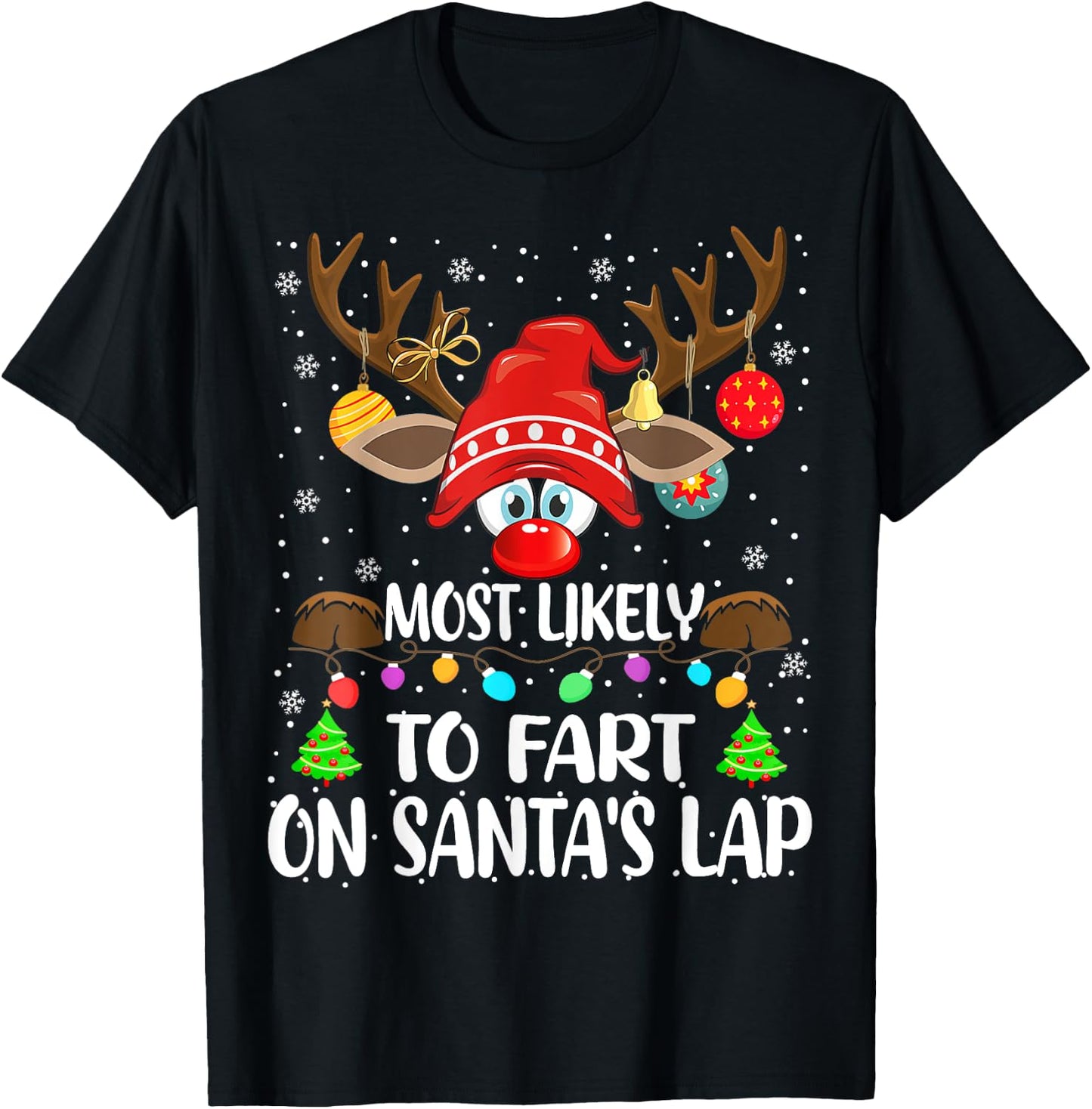 Most Likely To Fart On Santa's Lap Family Matching Christmas T-Shirt - T-Shirt | Black