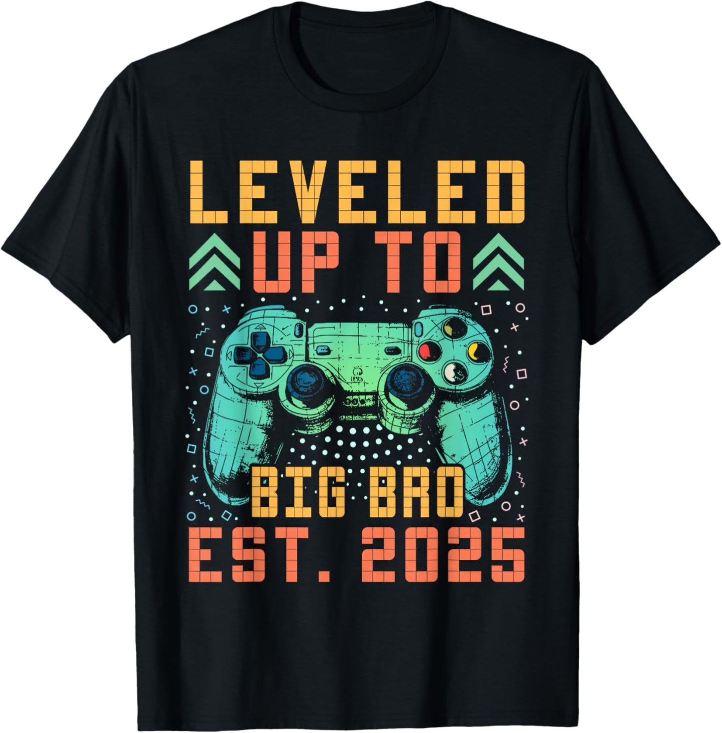 Promoted To Big Bro 2025 Leveled Up To Big Brother Est 2025 T-Shirt - T-Shirt | Black