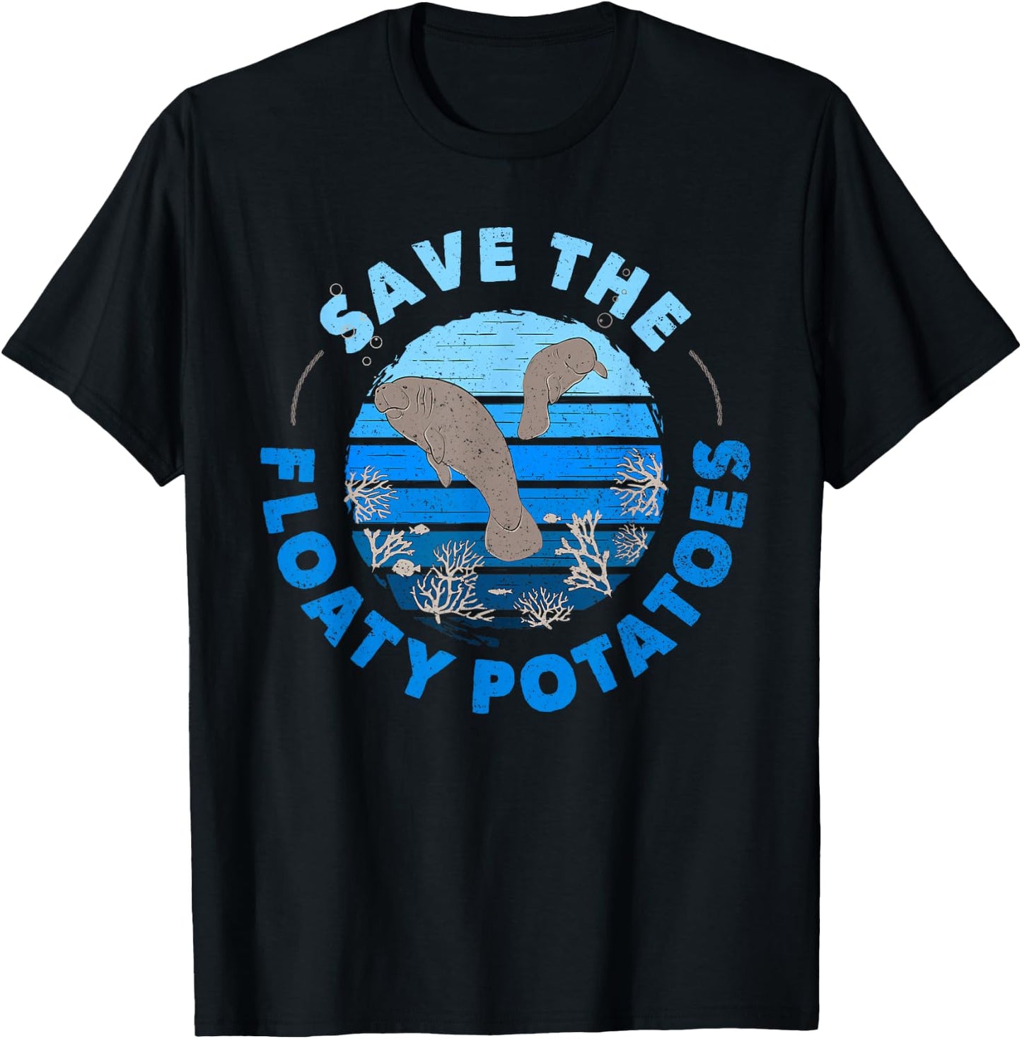 Save The Floaty Potatoes Distressed Manatee Gift T-Shirt - T-Shirt | Black